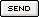 Send